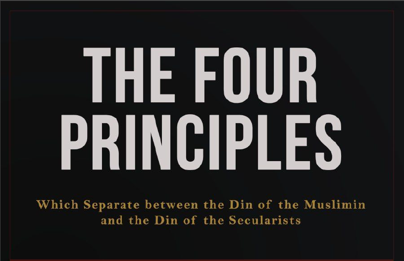 The Four Principles Which Separate the Deen of Muslims from the Deen of the Secularists